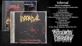 Infernal - Ritual Humiliation (full album 2001)