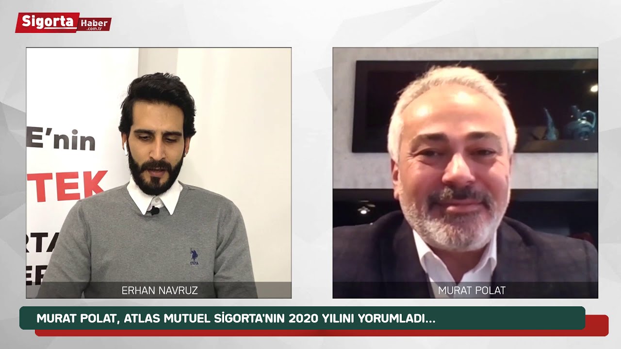 MURAT POLAT, ATLAS MUTUEL SİGORTA'NIN 2020 YILINI SİGORTA HABER TV'DE DEĞERLENDİRDİ