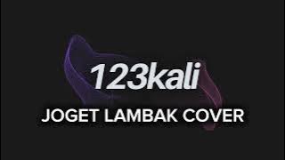 123 Kali - JOGET LAMBAK (COVER)