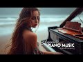 Romantic Piano Music: Relaxing Beautiful Love Songs 70s 80s 90s - Greatest Hits Love Songs Ever