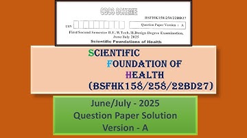 SFH- (BSFHK158/258) - VTU QP Solved - June 2025 #vtu #sfh #questionpaper