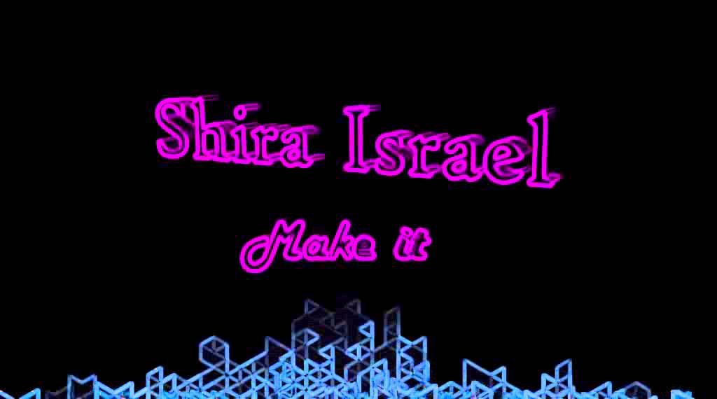Shira Israel- Make it