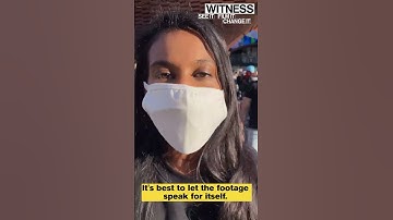 Essential Guide to Safely Documenting Police Violence at Protests  | Proving Time and Location