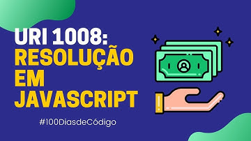 URI 1008 - Salário ( Resolução em JavaScript ) | URI Online Judge