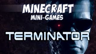 Minecraft Mini-Game - Terminator