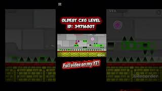 OLDEST CXG LEVEL IN GEOMETRY DASH! 🥀🥀✌️✌️😭😭 | #cxg #qpgang #geometrydash #showcase #level #old #og