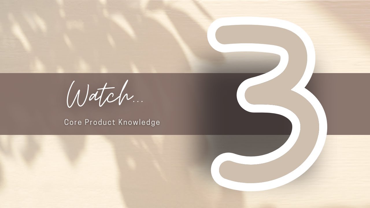 Core Product Knowledge - YouTube