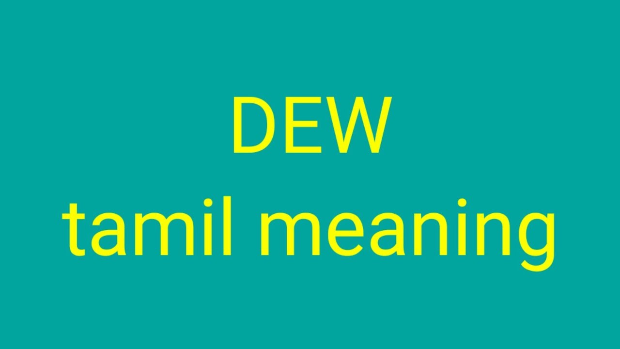 DEW Tamil Meaning sasikumar YouTube dew-tamil-meaning-sasikumar-youtube