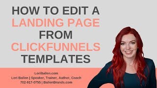 ClickFunnels Training | How to Edit a Landing Page from ClickFunnels Templates