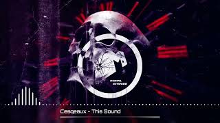 Cesqeaux - This Sound