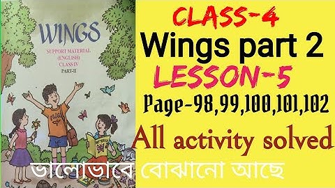 Class 4..Wings..part-2..page-98,99,100,101&102..all activity solved..