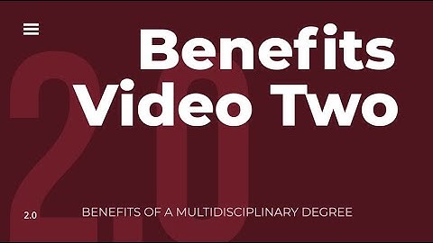 Intro Session #2: Benefits of a Multidisciplinary Studies Degree