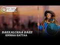 NEW OROMO MUSIC ROOBAA RATTAA BAKKALCHA BARII 2026 