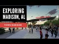 Exploring Huntsville, AL: Town Madison, Madison, AL