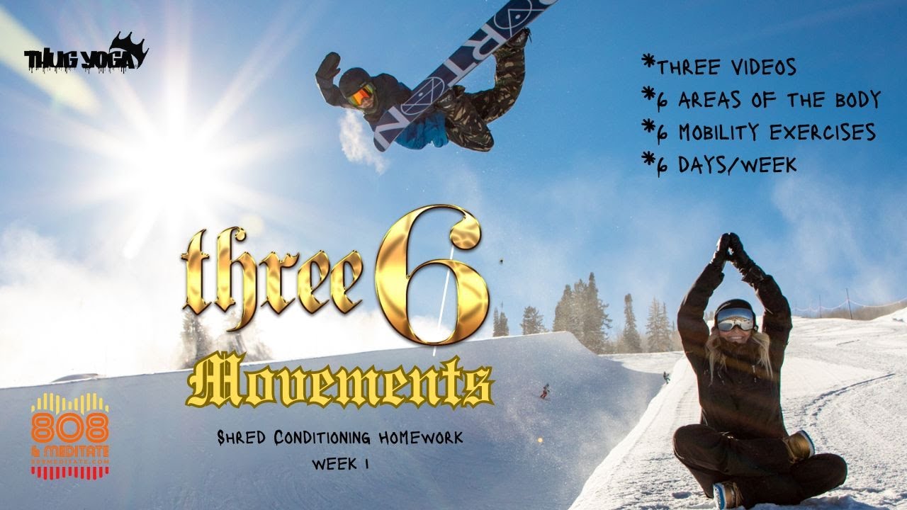 Three 6 Movements - Week 1