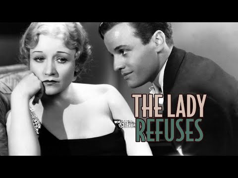 THE LADY REFUSES