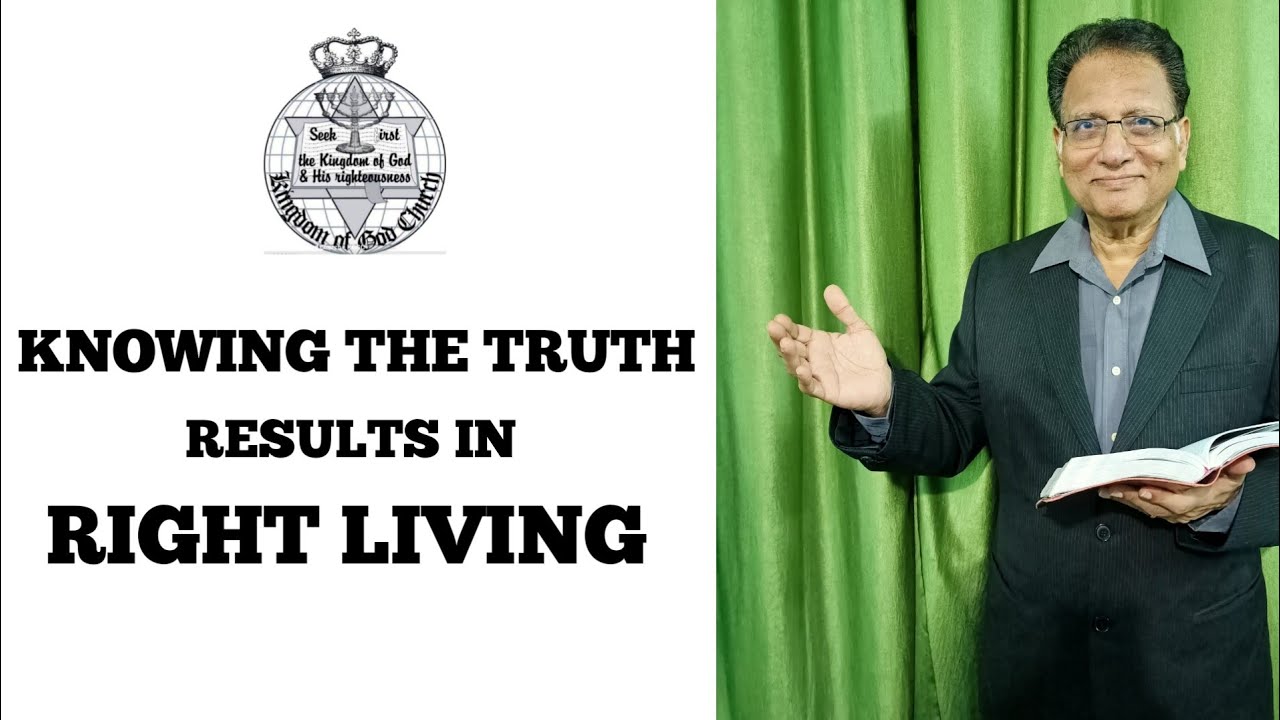 KNOWING THE TRUTH RESULTS IN RIGHT LIVING | By Joe Mendes | (Hindi Sermon)