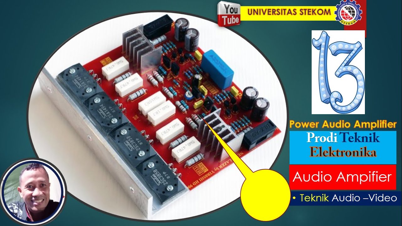 POWER AMPLIFIER cara kerja dan macamnya Live STREAMING Universitas