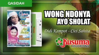 SHOLAWAT JAWA DIDI KEMPOT - WONG NDONYA QASIDAH LAGU RELIGI ISLAMI BULAN SUCI RAMADHAN AUDIO MASTER