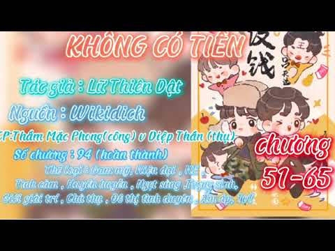 Truyện đam mỹ || Không Có Tiền || Lữ Thiên Dật || Tập 6|| Tiểu Thuyết Audio - youtube