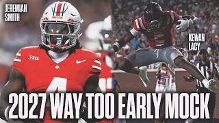 WAY TOO EARLY 2027 NFL MOCK DRAFT!!