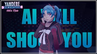 Ai Will Shock You - Yandere Simulator MV