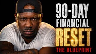 The 4-Step Blueprint to Reset Your Finances and Build Real Wealth