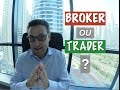 Devenir broker ou trader 