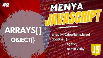 How ARRAYS and OBJECTS work in Javascript - Uko ubitsa ibintu ukeneye [Tuto 🇷🇼🇧🇮] - Isomo 2