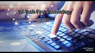 Hi Tech First Technology First