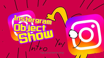 Instergram object show intro [new show]