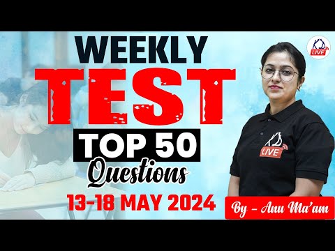 MAY 2024 | Weekly Current Affairs Test | Top 50 Questions | By Anu Mam @KD_LIVE