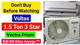 voltas vectra prism 1.5 ton 3 star review  voltas 1.5 ton 3 star inverter split ac 183v vectra prism