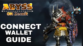 Abyss On Zemit Connect Wallet Guide Play To Earn MMORPG Nft game screenshot 4