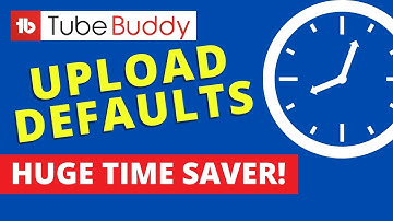 Upload defaults - Save time with this one FREE feature! TubeBuddy Tutorial