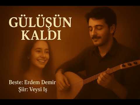 Gülüşün kaldı beste Erdem Demir söz Veysi iş #türkü #music #akustik #viral #cover #canlı 