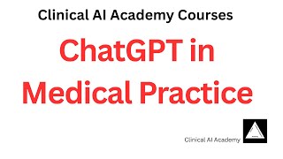 ChatGPT for Medical Practice - Full Course