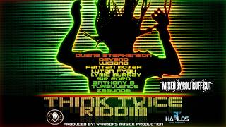 Think Twice Riddim Mix (Fantan Mojah ,Duane Stephenson, Turbulence) Mixed By Roli Ruff Cut