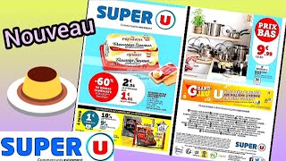 catalogue super U du 19 septembre 01 octobre 2023 /nouveauté super U cette semaine