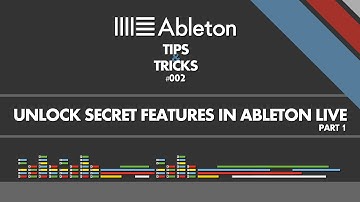 Ableton LIVE Tips&Tricks 002 - Unlock Secret Feature on Ableton LIVE Part 1