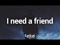 Sik World - I Need A Friend (Lyrics)