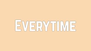 Ariana Grande - Everytime (Lyrics) Resimi