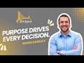 Purpose-Driven Leadership with Adam Duguay