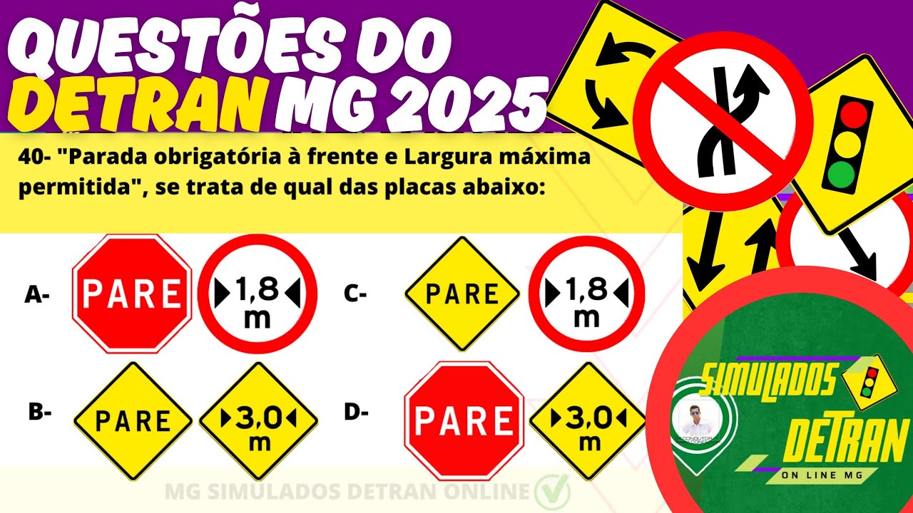 Simulado DETRAN MG 2025 - 40 Questões REAIS da Prova TEÓRICA do DETRAN ...