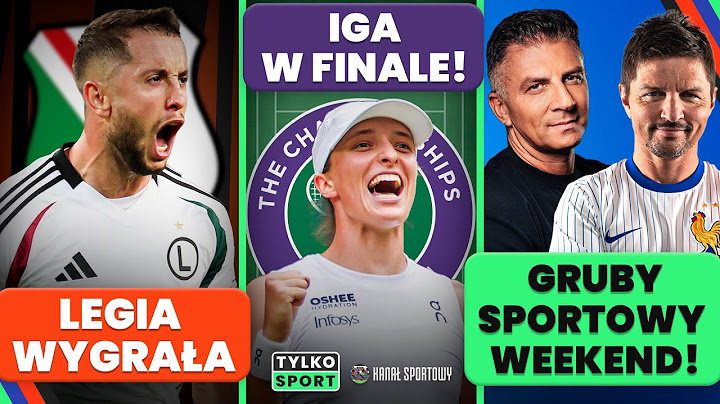 BOREK I SŁAWIŃSKI | KULESZA WYBIERZE URBANA? LEGIA - AKTOBE 1:0, SMOK O ŚWIĄTEK W FINALE WIMBLEDONU