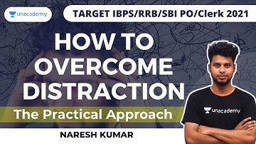 How to Overcome Distraction Motivation For all| Bankers Hub|Unacademy|Naresh Kumar