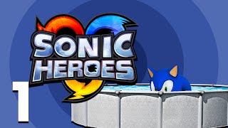 Sonic Heroes (Team Sonic) | Part 1 | A Grave Mistake