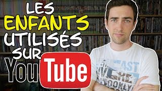 L'utilisation des enfants sur YouTube