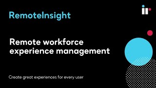 RemoteInsight - Create great experiences for every user