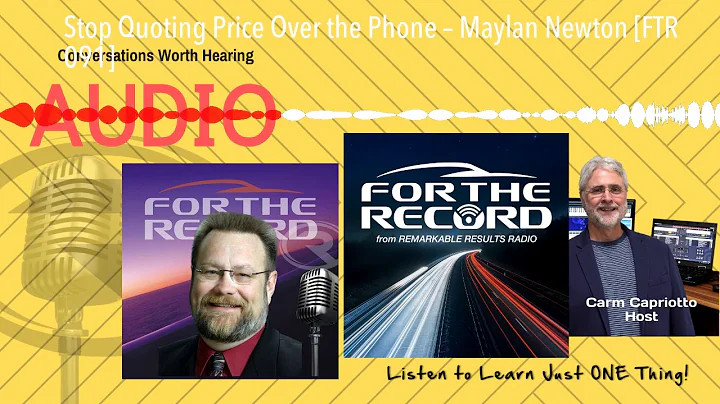 Stop Quoting Price Over the Phone  Maylan Newton [...